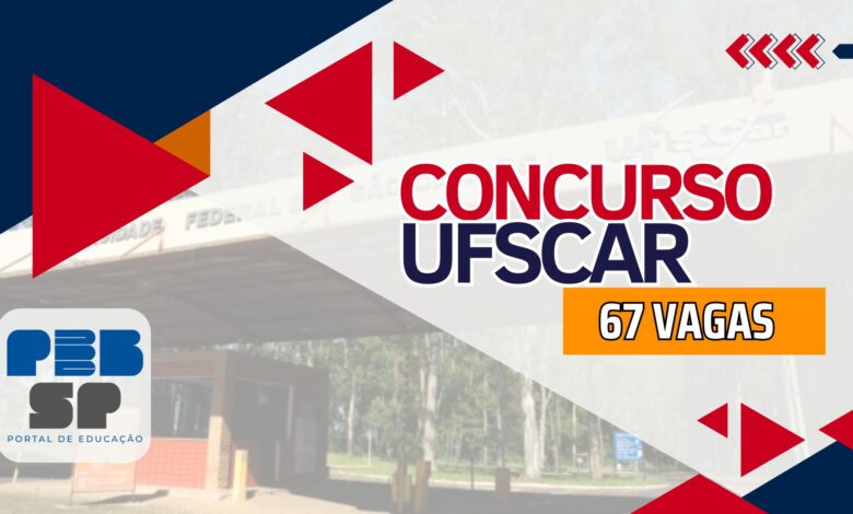 UFSCar abre concurso público com 67 vagas para Professores Efetivos, oferecendo salários de até R$ 10 mil! Não perca essa oportunidade!