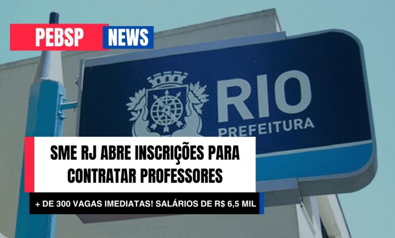 Garanta sua vaga! Edital SME RJ abre 367 vagas para professores! Salários + benefícios imperdíveis. Inscreva-se!