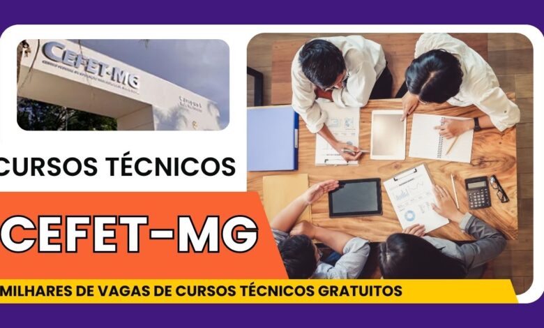 CEFET - MG abre inscrições para centenas de vagas em cursos técnicos gratuitos para o ano de 2025 em diversas áreas! Confira agora!