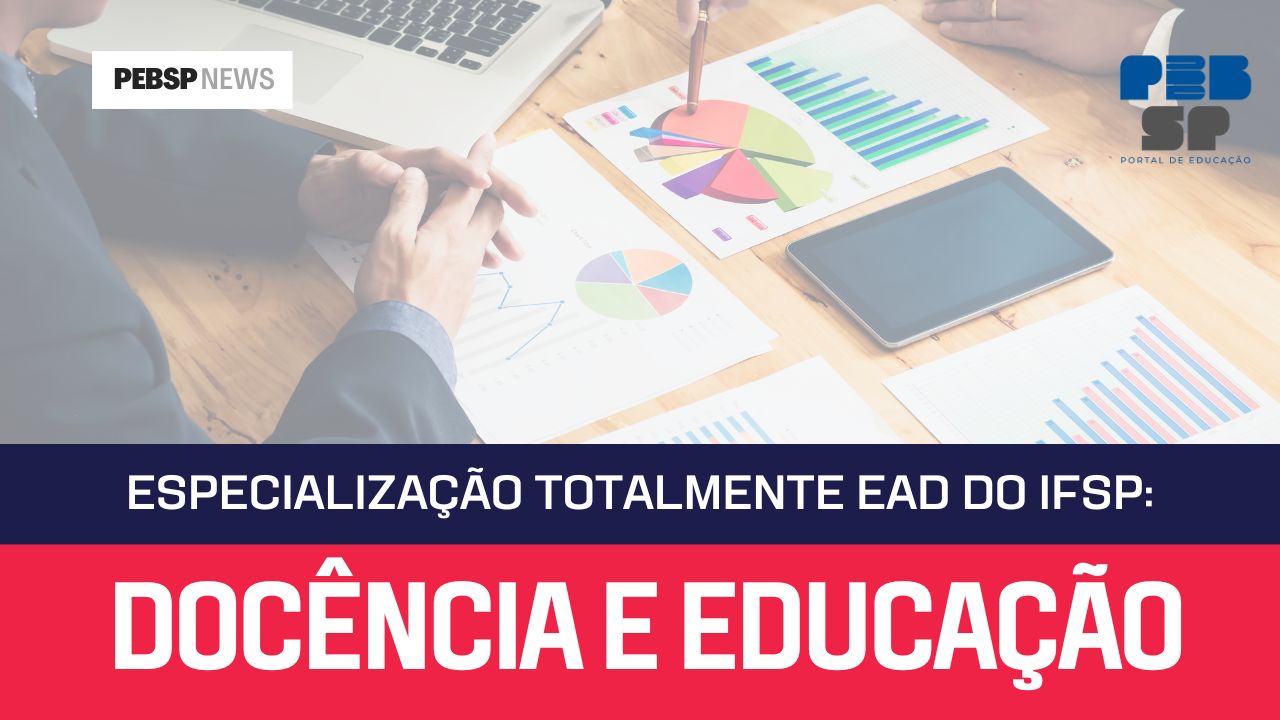 Hoje (21), o IFSP encerra as inscrições para a Especialização em Docência, totalmente EAD. Não perca essa oportunidade!