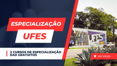 Universidade Federal do Espírito Santo - UFES abre inscrições para 2 Cursos de Especialização 100% Gratuitos e EAD com 400 vagas.