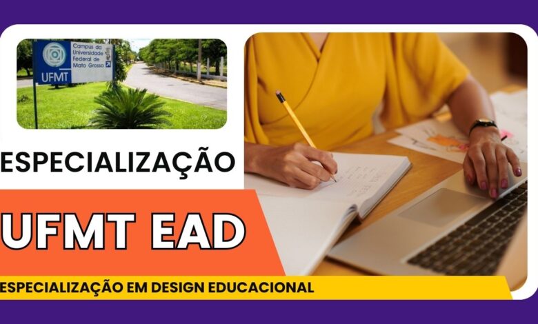 Graduado e quer turbinar sua carreira? Especialize-se em Design Educacional EAD na UFMT! Inscrições abertas até 04/10.