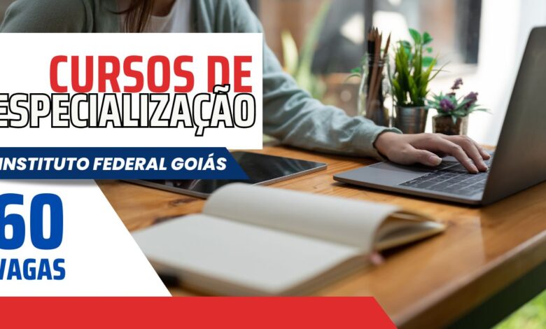 Instituto Federal de Goiás = IFG abre inscrições para 2 Cursos de Especialização Gratuitos com inscrições até o dia 6 de setembro! Confira