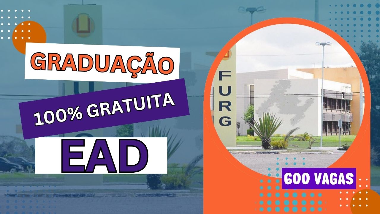 Corra! Inscrições para Graduação EAD Gratuita na FURG terminam HOJE! Garanta sua vaga em cursos de Física, Pedagogia e Letras e Tradução.