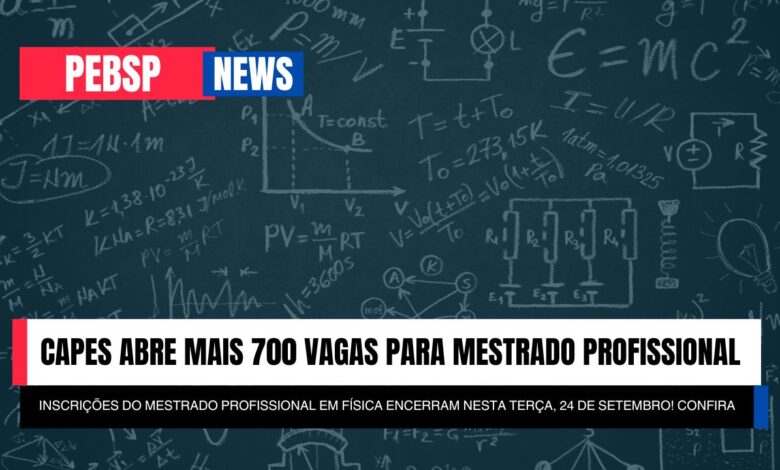 Última chance para o Mestrado em Ensino de Física da Capes! 728 vagas gratuitas em universidades públicas. Inscreva-se até hoje!