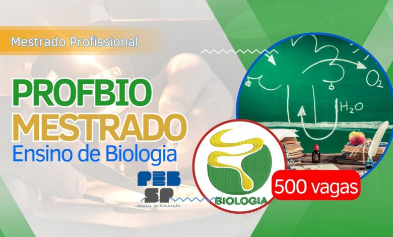 PROFBIO 2025: Inscrições ABERTAS para Mestrado Profissional em Biologia do Ministério da Educação MEC com 500 vagas em todo o Brasil.