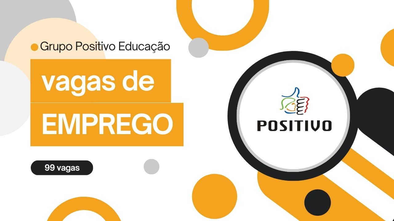 Trabalhe no Grupo Positivo Educação: vagas abertas para estágio, efetivo e temporário em diversas cidades. Inscreva-se já!