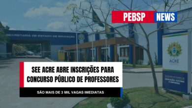 Secretaria de Educação do Acre abre inscrições para Concurso Público com 3 Mil vagas de professores efetivos e concursados! Confira!