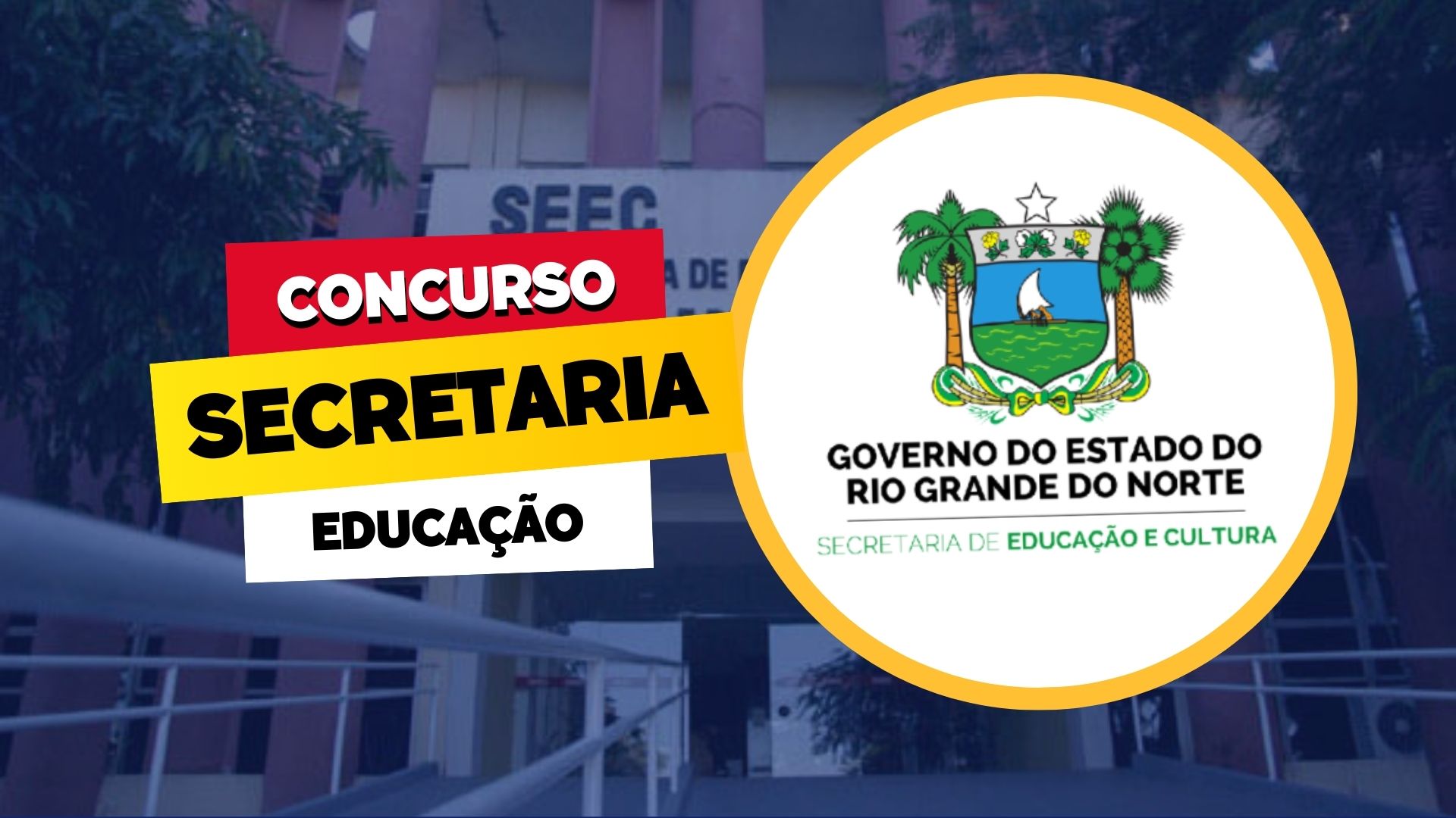 Aguardado há anos, Secretaria Estadual de Educação do Rio Grande do Norte abre inscrições para Concurso Público de Professores Efetivos!