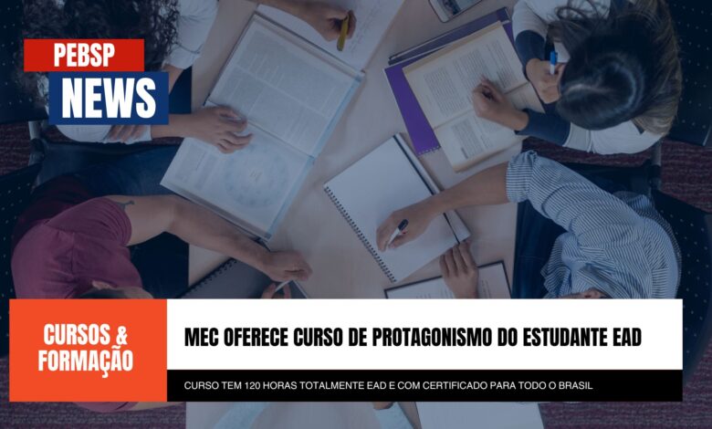 Curso EAD e online gratuito de Protagonismo Estudantil (120h) e certificado pelo MEC abre 2000 vagas. Inscreva-se agora!