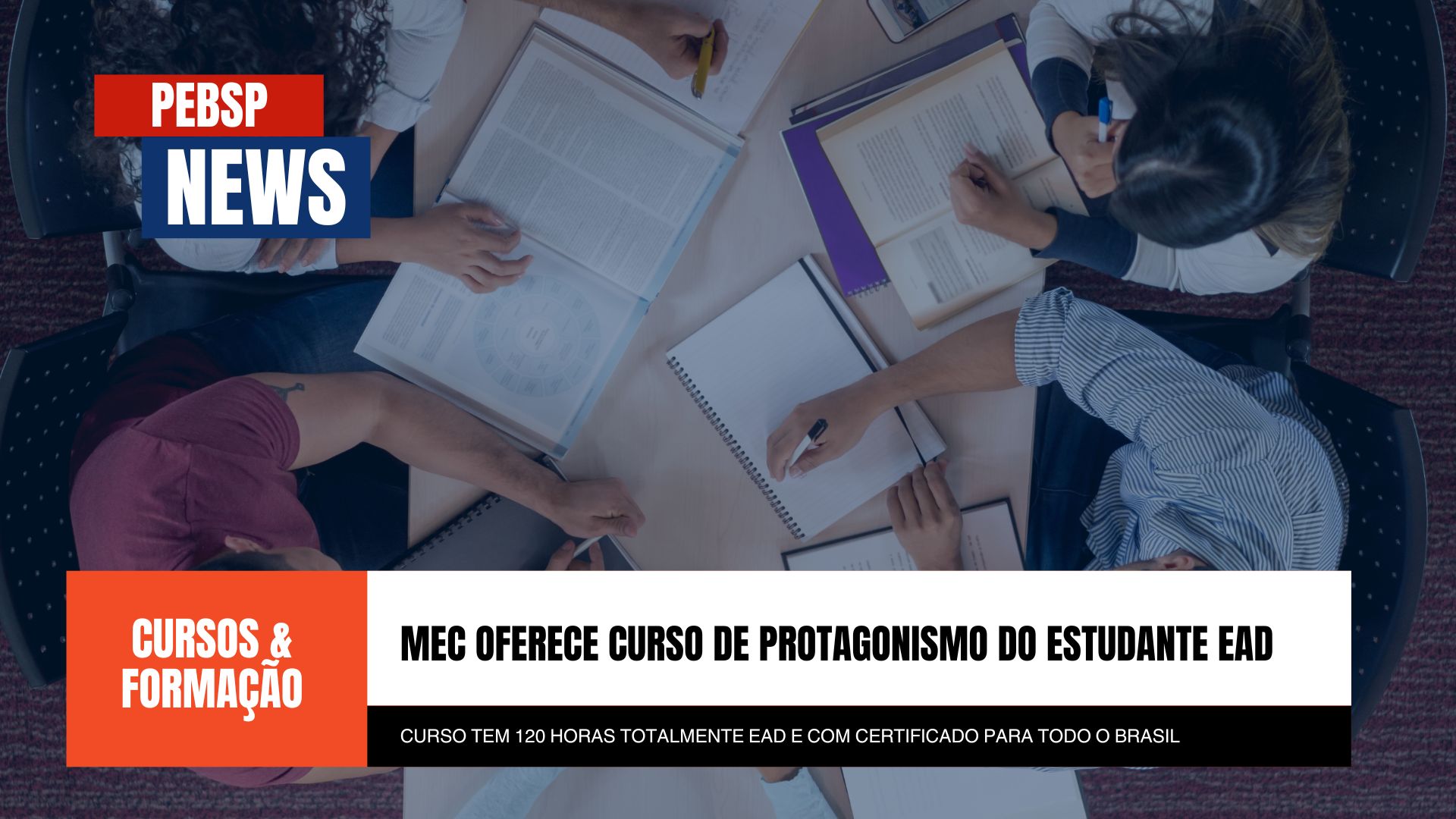 Curso EAD e online gratuito de Protagonismo Estudantil (120h) e certificado pelo MEC abre 2000 vagas. Inscreva-se agora!