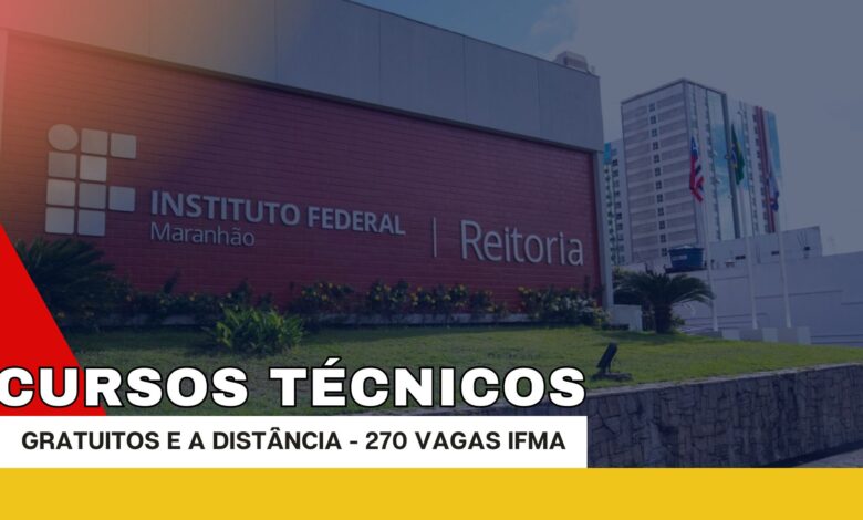 Interessado em Cursos técnicos EAD? IFMA abre inscrições para Técnicos em Administração e Geoprocessamento! 270 vagas disponíveis.