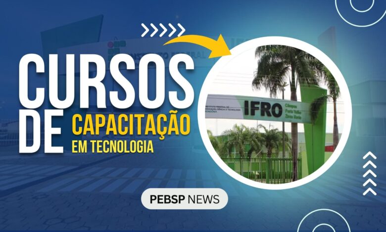 Instituto Federal de Rondônia - IFRO anuncia vagas em Cursos de Capacitação Gratuitos na área de Tecnologia! Confira!