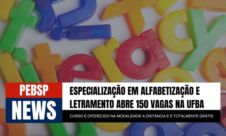 UFBA abre inscrições para Especialização em Alfabetização e Letramento EAD com vagas para Graduados! Confira detalhes!