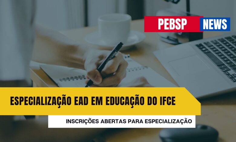 IFCE: Especialização EAD em Docência. 300 vagas. Inscrições até 14/10. Aprimore suas habilidades pedagógicas. Inscreva-se!