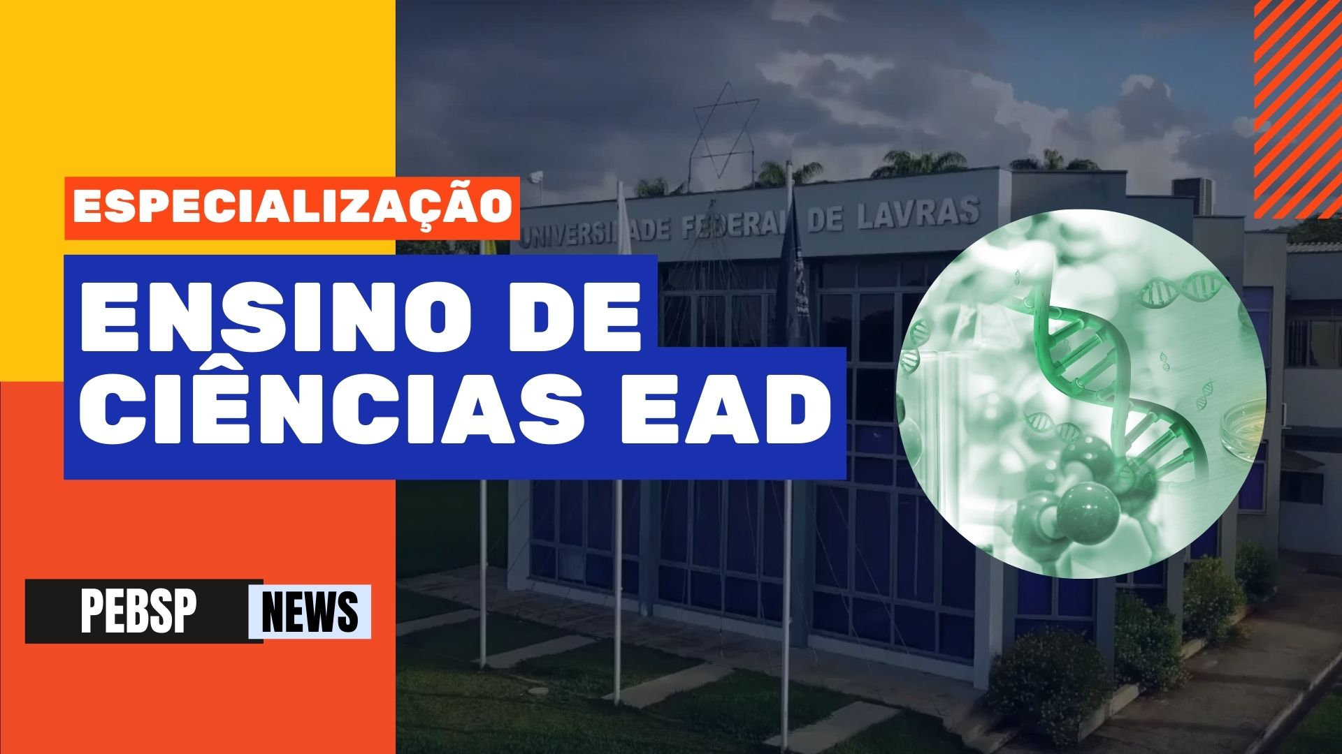 Últimas vagas! Especialização EAD UFLA: domine o ensino de Ciências com metodologias inovadoras. Inscreva-se já e garanta sua vaga!