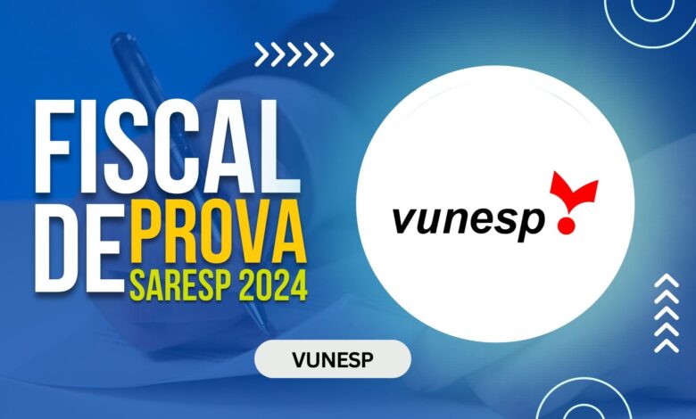 Inscrições abertas para Fiscal SARESP 2024! Ganhe até R$2.665 trabalhando em escolas de SP. Inscreva-se agora na VUNESP!