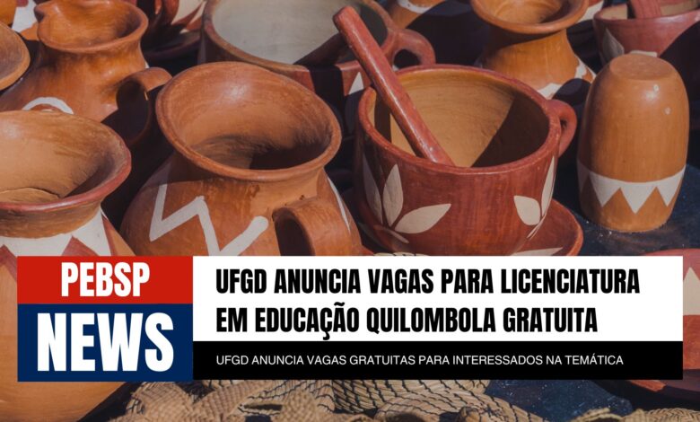 Inscreva-se na Licenciatura em Educação Escolar Quilombola da UFGD! Vagas gratuitas para professores e membros de comunidades quilombolas.