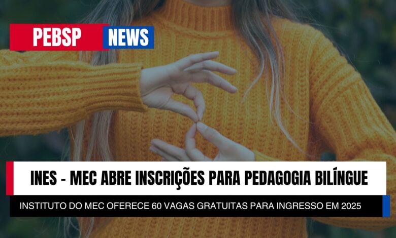 INES do MEC, Líder em Educação de Surdos, oferece 60 vagas no Curso de Pedagogia Bilíngue para o ano de 2025. Confira detalhes no Edital!