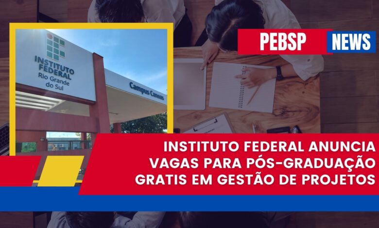 IFRS oferece Pós-Graduação em Gestão de Projetos e Inovação. Aulas presenciais em Canoas. Turmas 2025. Inscrições abertas!