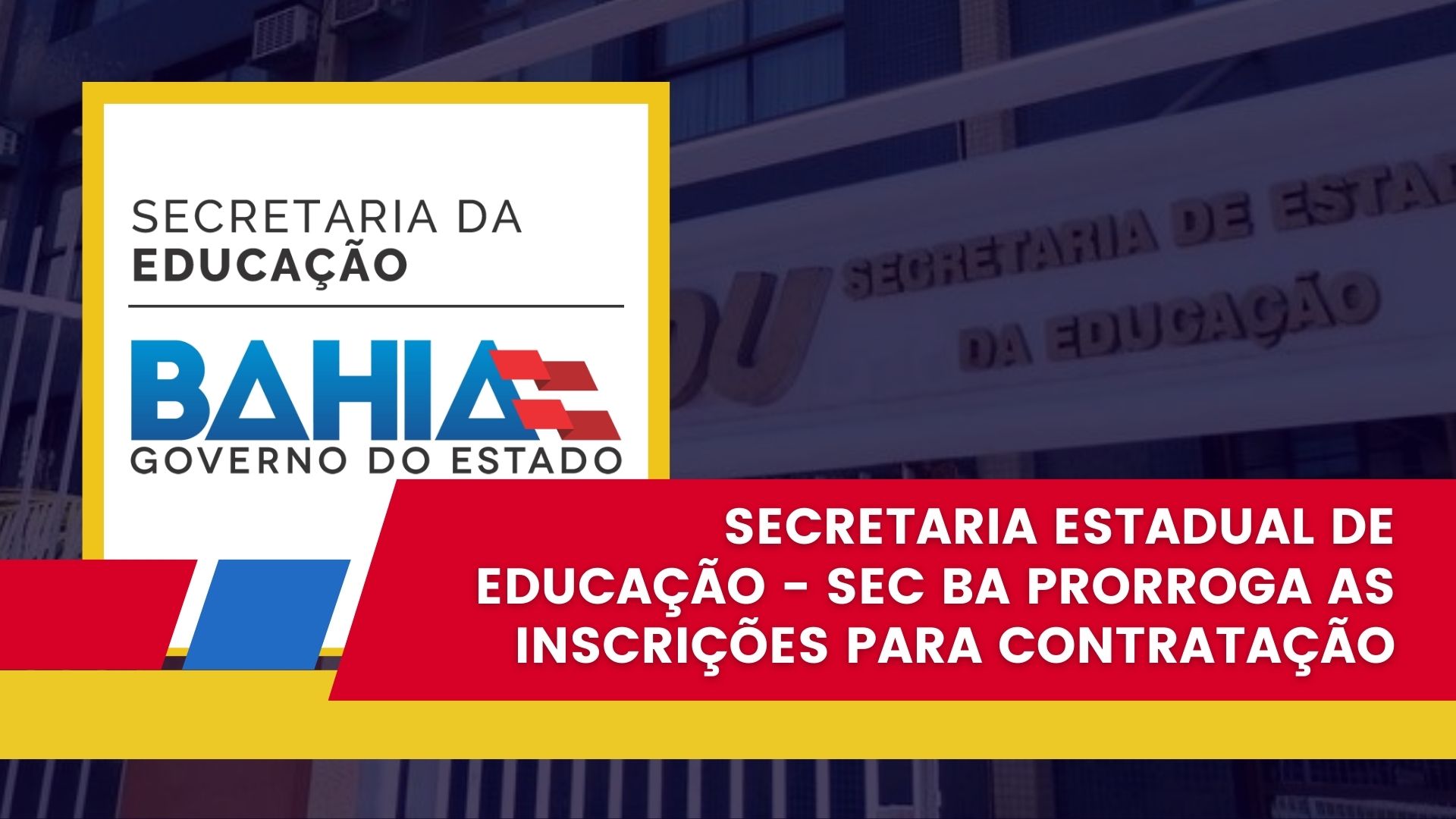 Secretaria de Educação da Bahia - SEC-BA abre 1624 vagas temporárias para apoio a alunos com deficiência. Inscrições prorrogadas até 09/10.