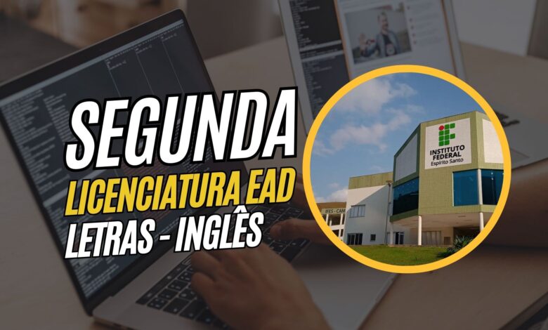 Conquiste uma nova Habilitação: IFES anuncia 150 vagas para Curso de Segunda Licenciatura em Letras - Inglês EAD GRATUITA para 2025.