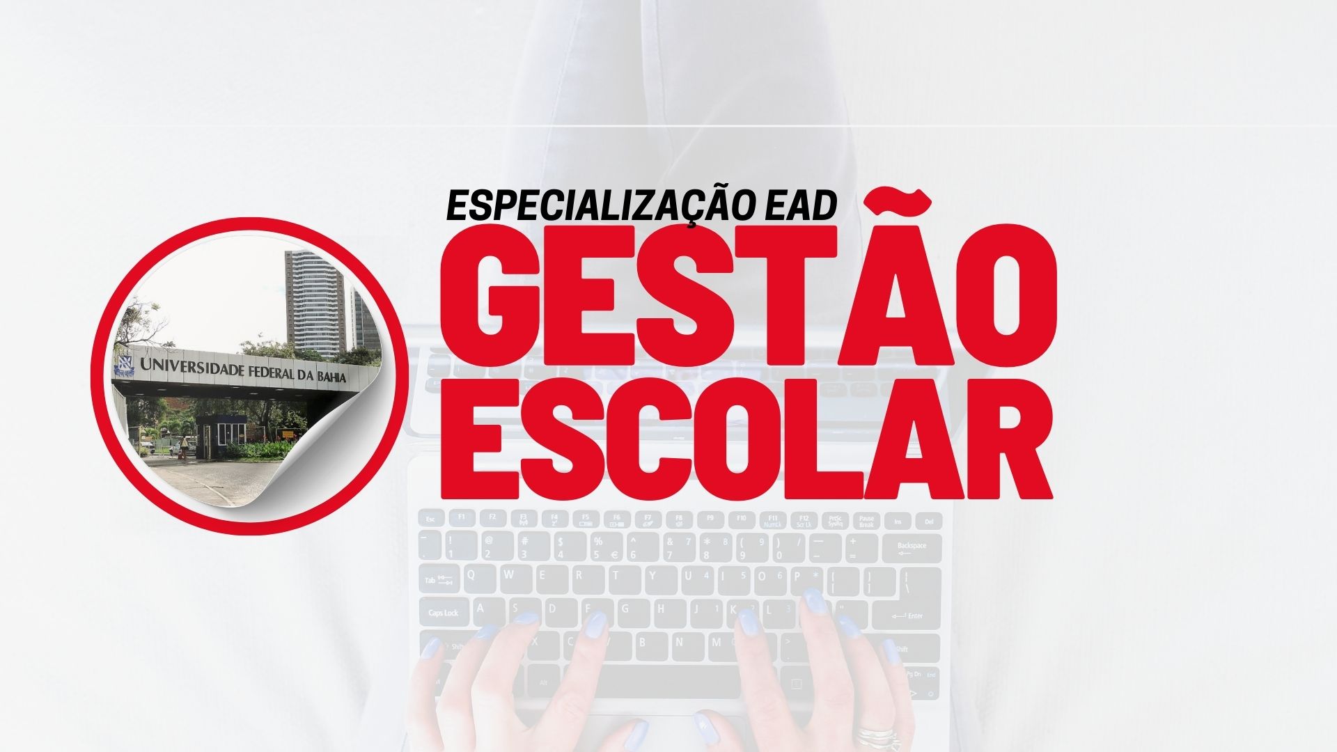 Quer ser um Diretor ou Coordenador? A UFBA está com inscrições abertas para Especialização em Gestão Escolar EAD com diversas vagas.