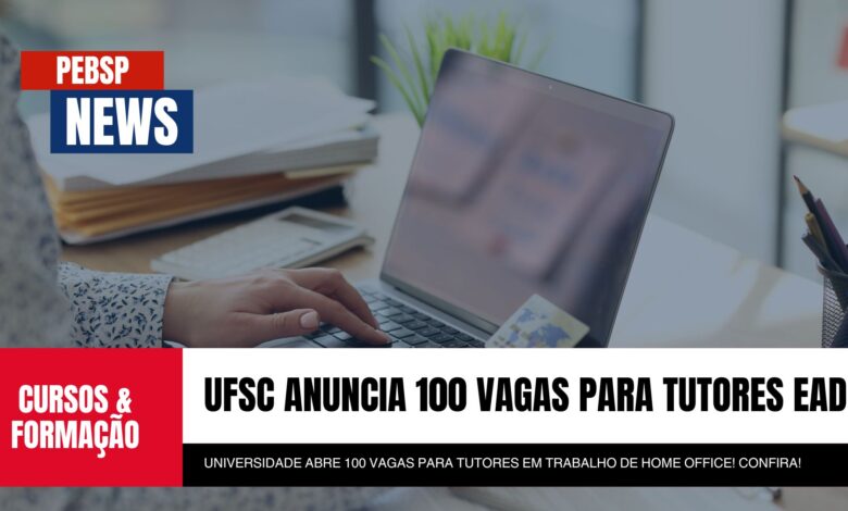 UFSC acaba de anunciar Processo Seletivo para Tutores EAD com 100 vagas e bolsa de R$1.100,00. Inscrições até 09/11. Pedagogia/Licenciatura.