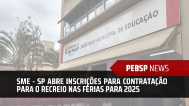 SME - SP abre inscrições para a Contratação Temporária de Oficineiros, Coordenadores e Agentes para o Recreio nas Férias 2025! Inscreva-se!