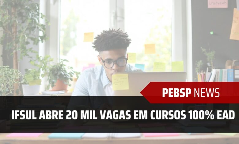 Instituto Federal - IFSUL acaba de abrir 20 mil vagas em 8 opções de Cursos de Quailificação e Capacitação Gratuitos EAD com até 200 horas