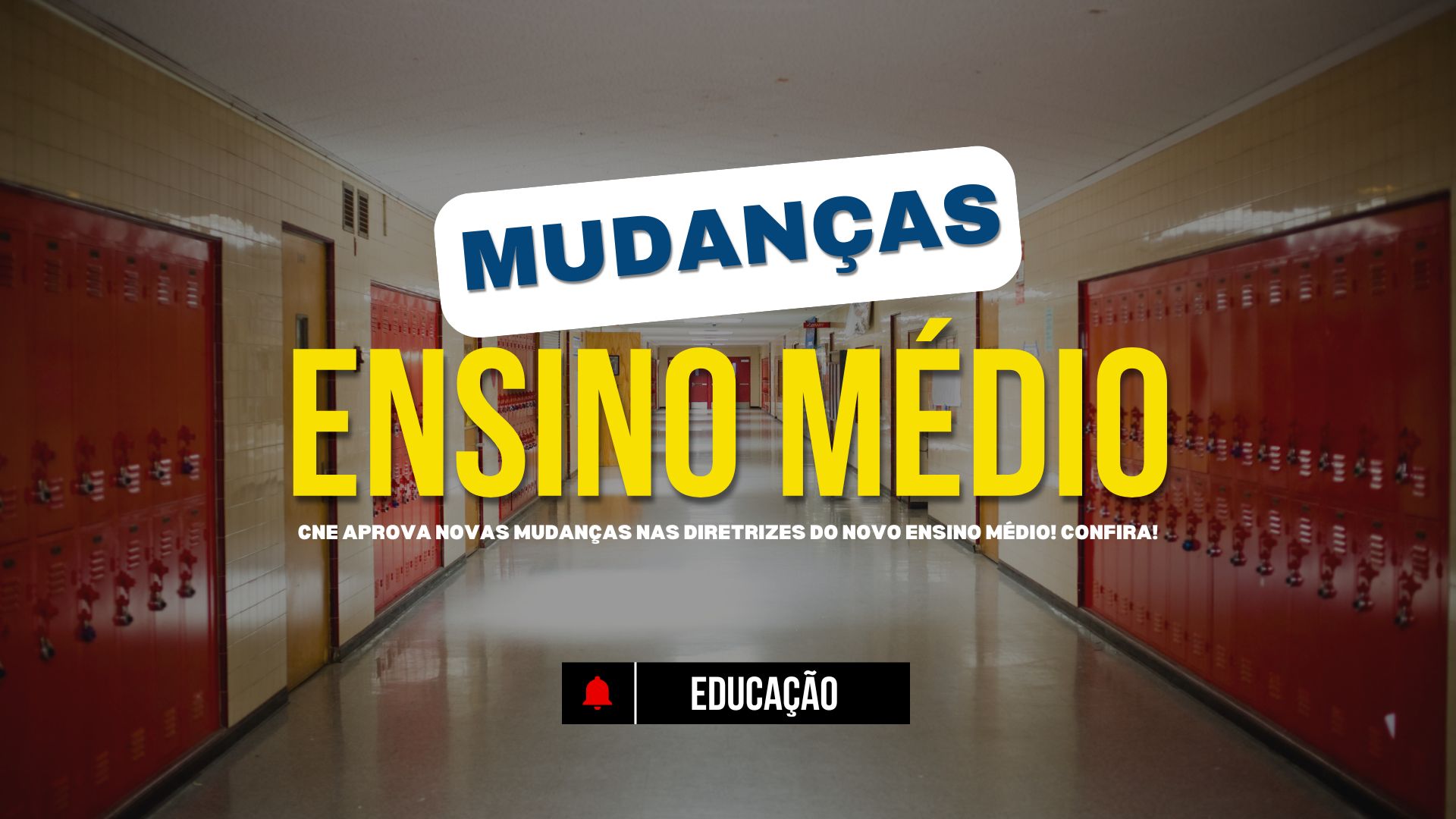 Novo Ensino Médio: CNE aprova atualização das diretrizes! Carga horária ampliada, itinerários formativos e mudanças no ENEM e SAEB.