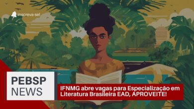 Aprimore suas habilidades em Língua Portuguesa e Literatura com a especialização gratuita do IFNMG (EAD). Inscreva-se até 17/11!