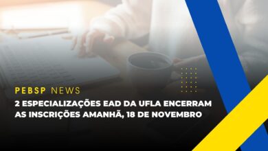 Especializações EAD gratuitas na UFLA: 450 vagas para Ensino de Ciências e Uso da Internet. Inscrições até 18/11!