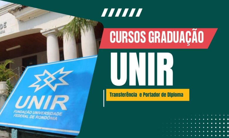 Universidade Federal de Rondônia - UNIR abre mais de 3 mil vagas em cursos de graduação para Transferência e Portador de Diploma!