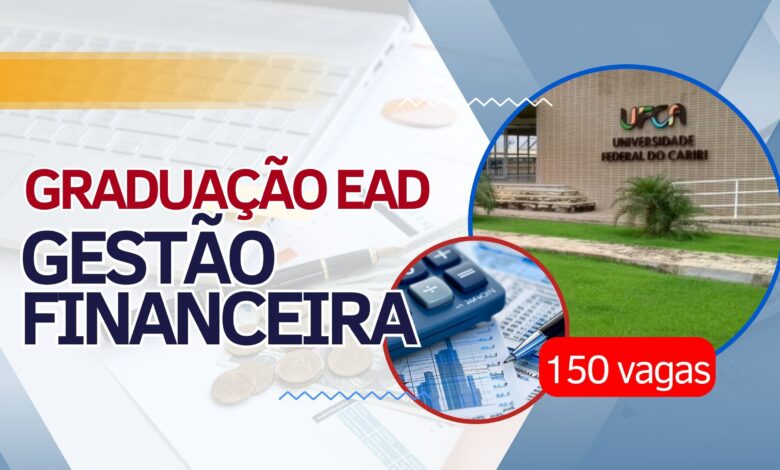 Universidade Federal anuncia 150 vagas no Curso de Tecnologia e Graduação em Gestão Financeira EAD com certificado reconhecido!