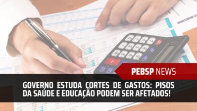 Governo Federal estuda mudanças e cortes de gastos que podem afetar os pisos da Saúde e Educação! Confira o que se sabe até agora!