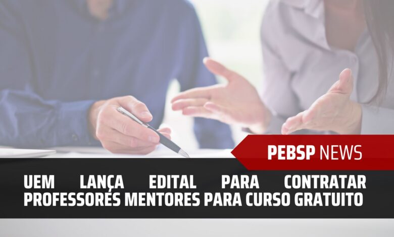 Universidade Estadual lança Edital para contratação de Professores Mentores para Curso oferecido em parceria com o Ministério da Saúde!