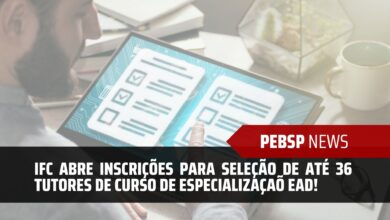 O Instituto Federal Catarinense - IFC anuncia o Edital para contratar até 36 Tutores para o Curso de Especialização a Distância EAD da UAB!