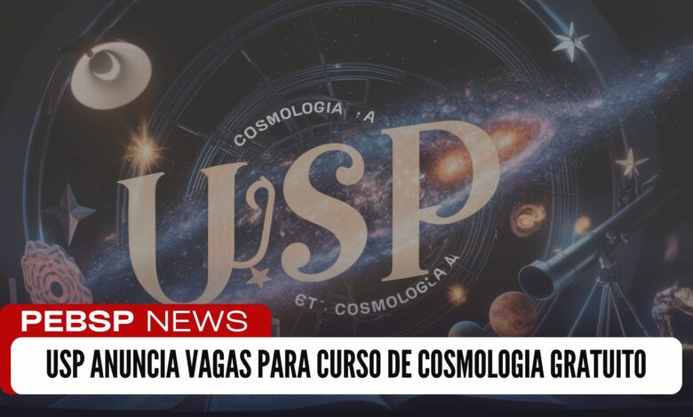 USP anuncia vagas para Curso EAD GRÁTIS de Cosmologia! Aprenda sobre o universo com a EACH/USP. Inscreva-se agora na USP!