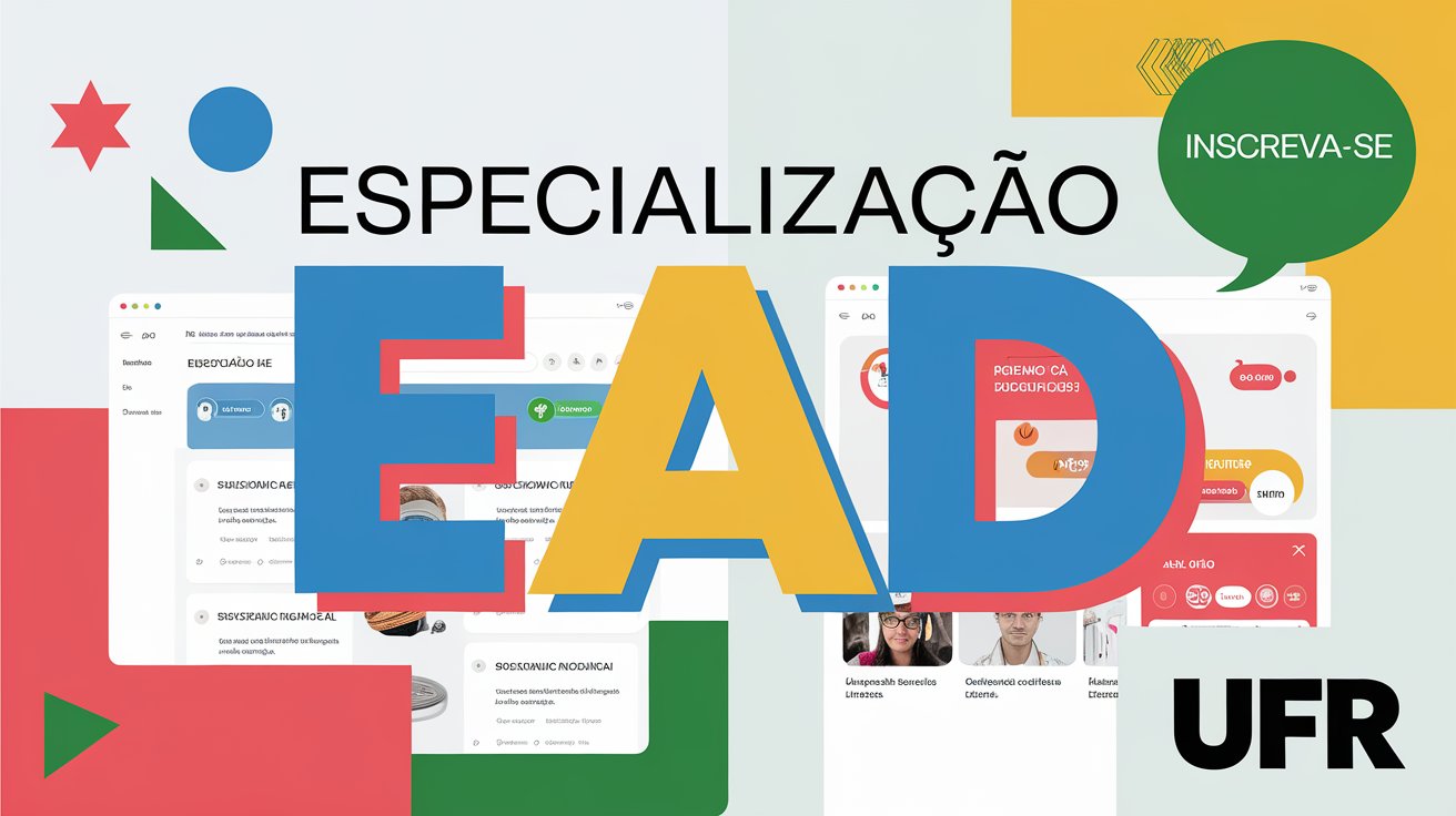 UFR: Inscrições abertas para Especialização Lato Sensu em Novas Tecnologias e Linguagens no Ensino de Língua e Literatura. 84 vagas!