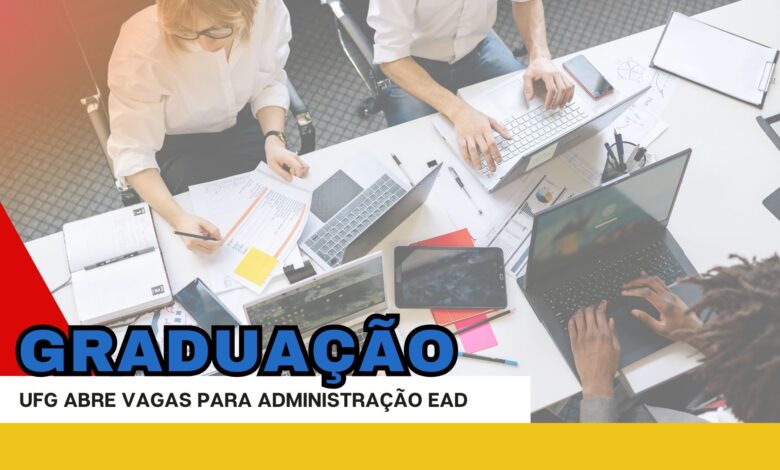 Bacharelado em Administração Pública EAD UFG: Estude no seu ritmo! Curso online com excelência acadêmica e flexibilidade. Inscrições abertas!