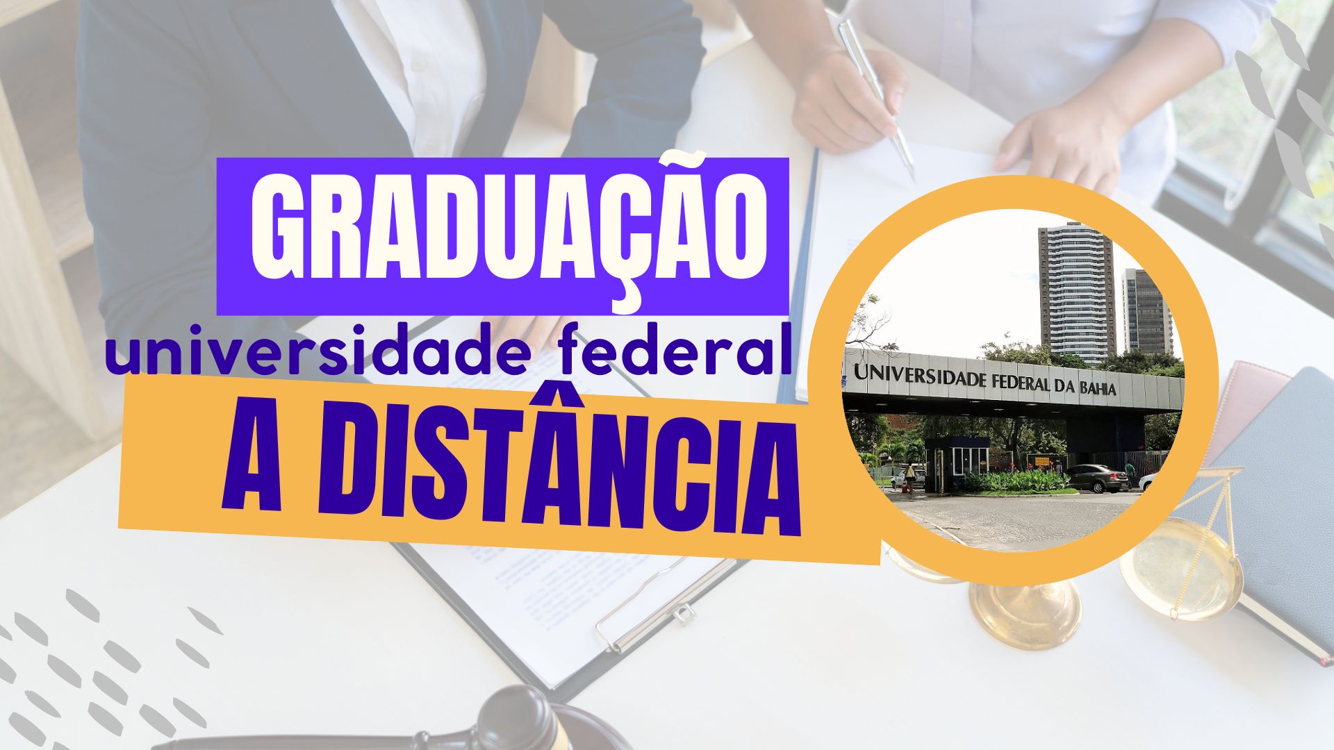 Estude Biblioteconomia EAD na UFBA! Curso gratuito. Polos em Feira de Santana, Seabra e Vitória da Conquista. Inscrições abertas até 12/12!