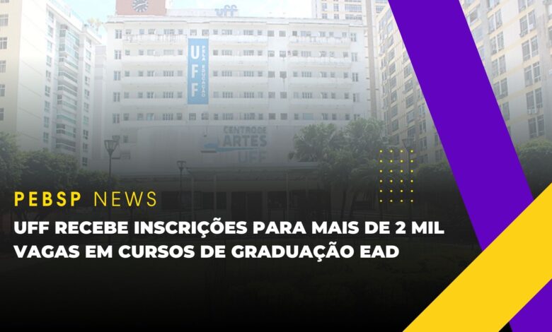 Universidade Federal Fluminense - UFF anuncia inscrições para Cursos de Graduação GRATUITOS e EAD com 3 mil opções para 2025