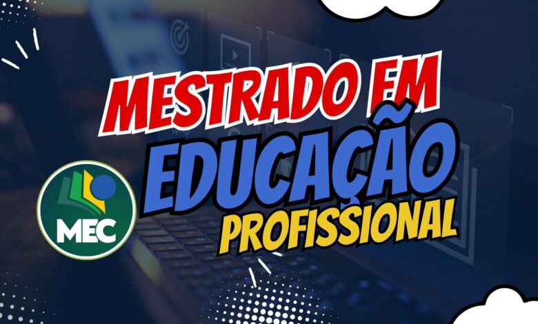 Última semana para se inscrever no Mestrado Profissional ProfEPT! 656 vagas em 40 instituições. Inscreva-se até 20/12! Educação Profissional!