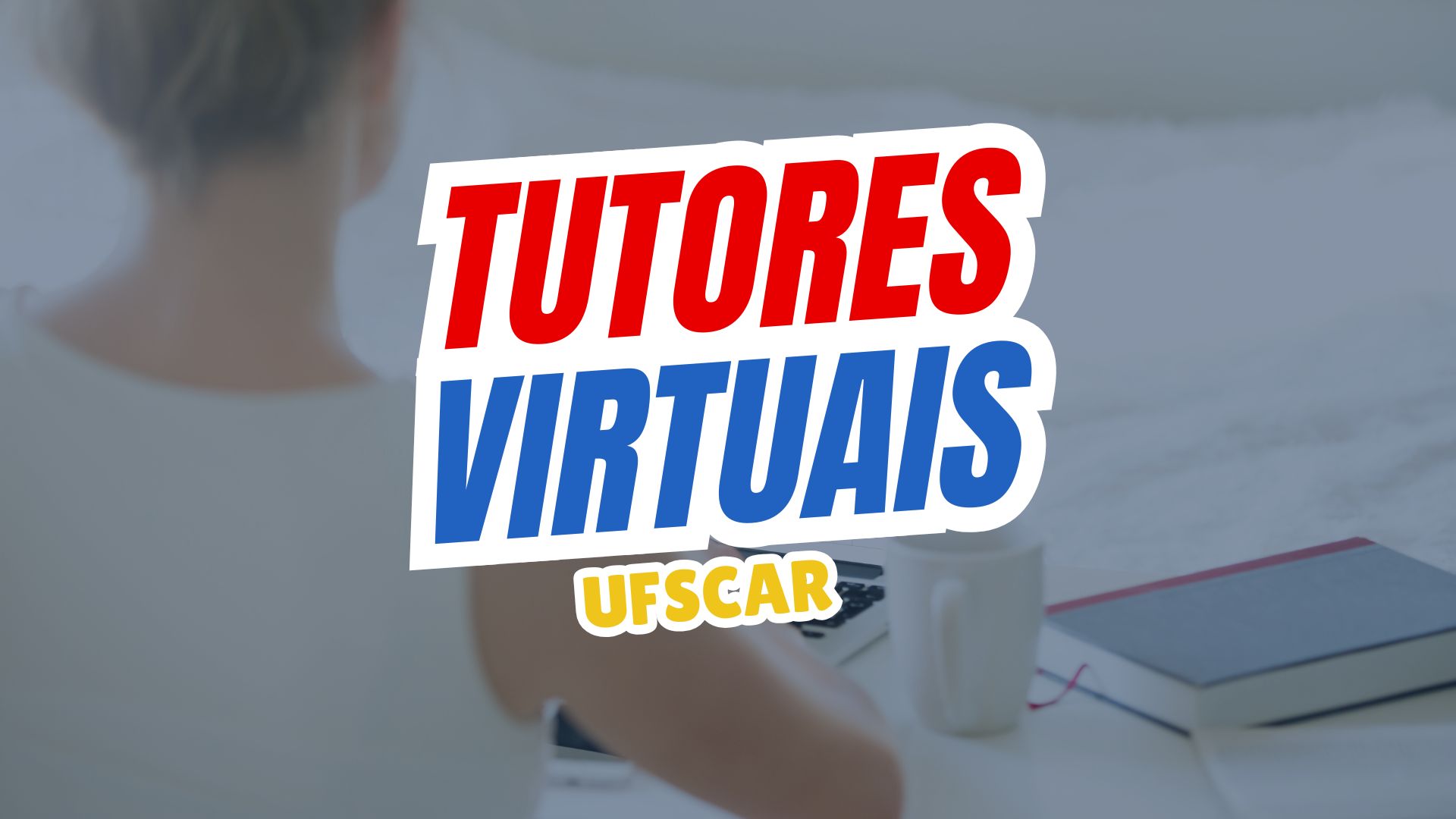 A UFSCar seleciona Tutores Virtuais para curso de Especialização em Aprimoramento do Clima Escolar e Fortalecimento de Lideranças (EAD).