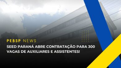 Secretaria da Educação do Paraná - SEED PR abre inscrições para Contratação de 300 vagas de Assistentes e Auxiliares com salários de até R$ 4 mil!