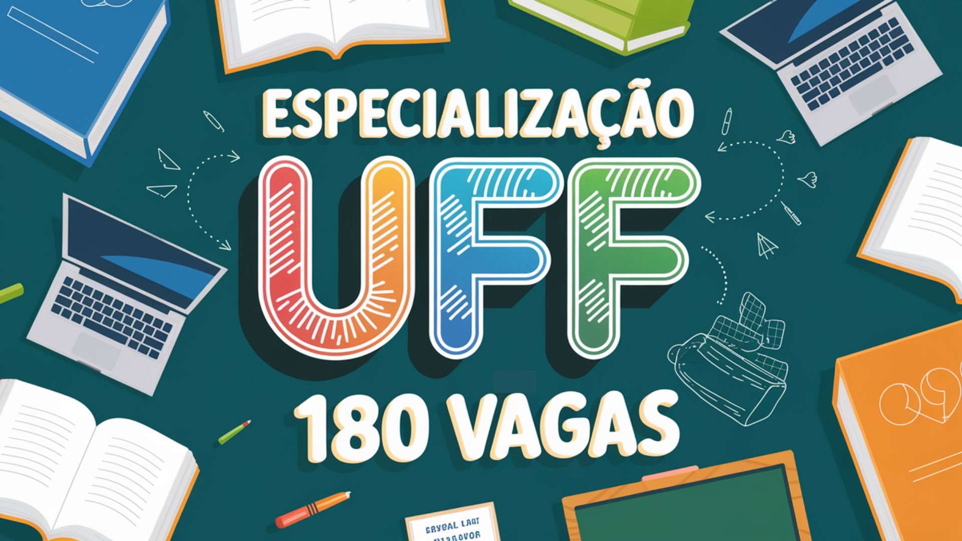 Universidade Federal Fluminense - UFF anuncia inscrições para Especialização Gratuita destinada a Formação de Professores EAD! COnfira!