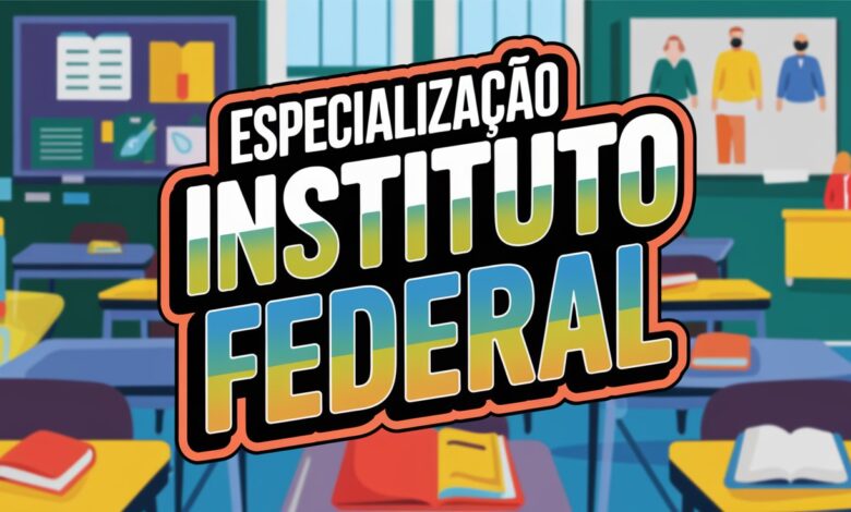 Instituto Federal de Brasília - IFB anuncia inscrições para Curso de Pós-Graduação e Especialização GRATUITA para Professores!