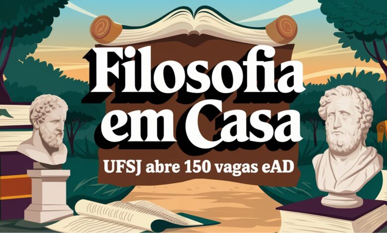 UFSJ anuncia inscrições para Curso de Graduação e Licenciatura em Filosofia EAD Gratuita com vagas para os Estados de SP e MG.