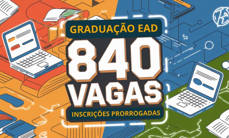 Universidade Estadual estende prazo de inscrições e prorroga prazo para 840 vagas em cursos de graduação EAD GRATUITOS em 2025